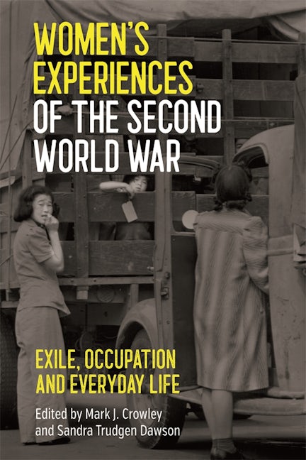Book cover image for Women's Experiences of the Second World War ISBN: 9781783275878